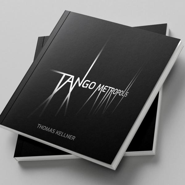Thomas Kellner - Tango Metropolis